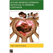 Gazi Kitabevi Kuşaklararası Çatışmaya Duygusal ve Zihinsel Çözümler