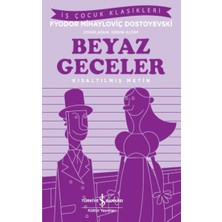 İş Bankası Kültür Yayınları Beyaz Geceler (Kısaltılmış Metin)