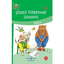 İş Bankası Kültür Yayınları Şimdi Öğrenme Zamanı - Dikkat