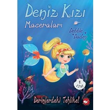 Beyaz Balina Yayınları Deniz Kızı Maceraları 4. Kitap - Derinlerdeki Tehlike!