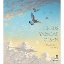 Hep Kitap Bir Kuş Yapacak Olsan