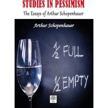 Platanus Publishing Studies In Pessimism The Essays Of Arthur Schopenhauer