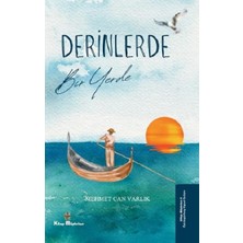 Kitap Müptelası Yayınları Derinlerde Bir Yerde