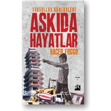 Doğan Kitap Askıda Hayatlar Hacer Foggo 216 Sayfa Ciltsiz Yoksulluk Günlükleri