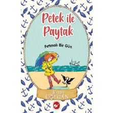 Beyaz Balina Yayınları Fırtınalı Bir Gün - Petek ile Paytak 2