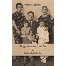 Kuzey Işığı Yayınları Kayıp Zamanının Çocukları & Istanbullu Bulgarlar