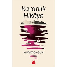 Kırmızı Kedi Yayınevi Karanlık Hikaye