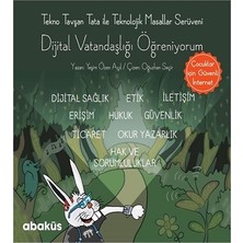 Abaküs Kitap Tekno Tavşan Tata ile Dijital Vatandaşlığı Öğreniyorum