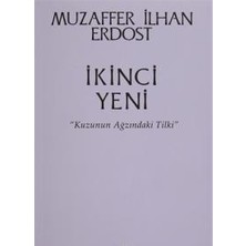 Onur Yayınları Ikinci Yeni - Kuzunun Ağzındaki Tilki