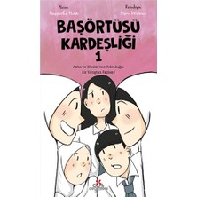 Düş Değirmeni Başörtüsü Kardeşliği - 1