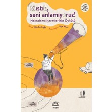 İletişim Yayınları Mıstık, Seni Anlamıyoruz!