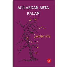 Us Yayınları Acılardan Arta Kalan