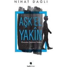 Tuti Kitap Aşk'el Yakın