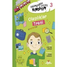 Düş Değirmeni Düşünüyorum Öyleyse Hindiyim 3 – Olasılıklar Treni