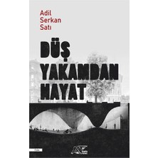 Kuytu Yayınları Düş Yakamdan Hayat