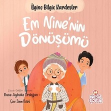 Nesil Çocuk Yayınları Em Nine’nin Dönüşümü