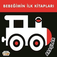 0-6 Yaş Yayınları Bebeğimin Ilk Kitapları - Araçlar (Sıvama Cilt)