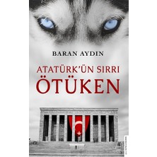 Destek Yayınları Atatürk’ün Sırrı Ötüken