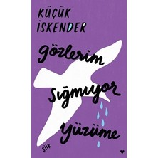 Can Yayınları Gözlerim Sığmıyor Yüzüme (Ciltli)