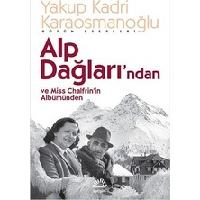 İletişim Yayınları Alp Dağları'ndan ve Miss Chalfrin'in Albümünden