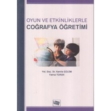 Anı Yayıncılık Oyun ve Etkinliklerle Coğrafya Öğretimi