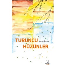Karakum Yayınevi Turuncu Hüzünler