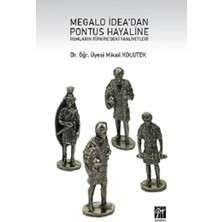 Gazi Kitabevi Megalo Idea'dan Pontus Hayaline Rumların Türkiye'deki Faaliyetleri