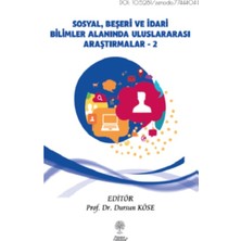 Platanus Publishing Sosyal, Beşeri ve Idari Bilimler Alanında Uluslararası Araştırmalar Cilt 2