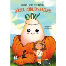 Luna Çocuk Yayınları Güzel Günler Gelecek Oni