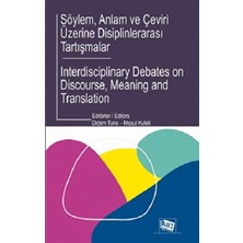 Anı Yayıncılık Söylem, Anlam ve Çeviri Üzerine Disiplinlerarası Tartışmalar