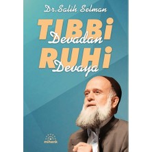 Mihenk Kitap Tıbbi Devadan Ruhi Devaya