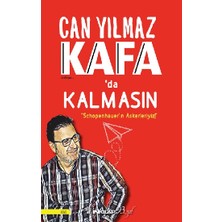 İnkılap Kitabevi Kafada Kalmasın - Schopenhauer'ın Askerleriyiz!