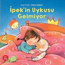 İş Bankası Kültür Yayınları Ipek’in Uykusu Gelmiyor