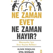 Timaş Yayınları Ne Zaman Evet Ne Zaman Hayır? Oya Doğan Yazarlı Ciltsiz Kitap 192 Sayfa