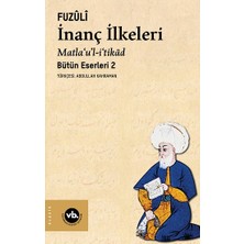 Vakıfbank Kültür Yayınları Inanç Ilkeleri Matla’u’l-I’tikad