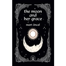 Luna Yayınları The Moon And Her Grace