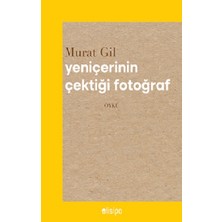 Olisipo Yayınevi Yeniçerinin Çektiği Fotoğraf