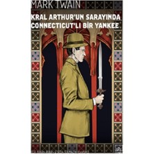 İthaki Yayınları Kral Arthur’un Sarayında Connecticut’lı Bir Yankee