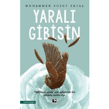 Çınaraltı Yayınları Yaralı Gibisin