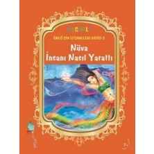 Kaynak Çocuk Yayınları Nüva Insanı Nasıl Yarattı