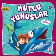 Timaş Çocuk Mutlu Yunuslar ile Tanışalım