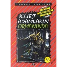Say Çocuk Kurt Adamların Ormanında