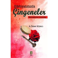 İlbilge Yayıncılık Edebiyatımızda Çingeneler