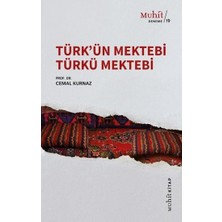 Muhit Kitap Türk'ün Mektebi Türkü Mektebi