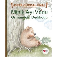 Can Çocuk Yayınları Minik Ayı Vadu - Ormandaki Dedikodu