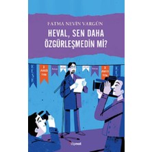 Dipnot Yayınları Heval, Sen Daha Özgürleşmedin Mi?