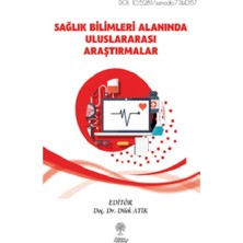 Platanus Publishing Sağlık Bilimleri Alanında Uluslararası Araştırmalar