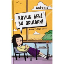 Taze Kitap Kovun Beni Bu Okuldan! Asiye 1
