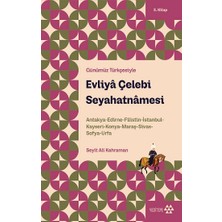 Yeditepe Yayınevi Evliya Çelebi Seyahatnamesi 3.kitap - Günümüz Türkçesiyle
