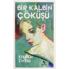 Anonim Yayıncılık Bir Kalbin Çöküşü